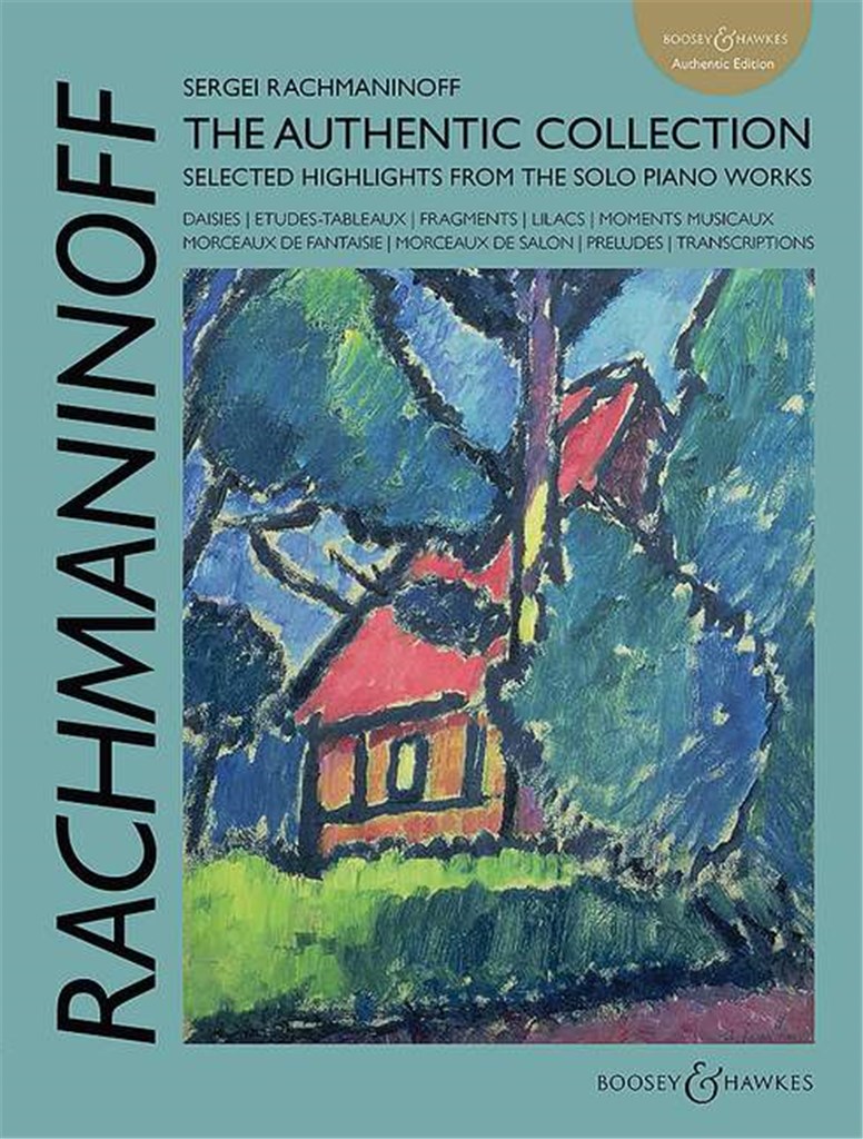 Rachmaninoff: The Authentic Collection